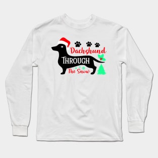 Dachshund Through The Snow Long Sleeve T-Shirt